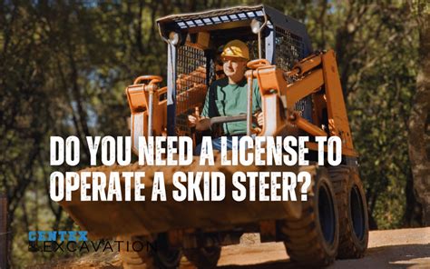 do i need a licence for using a skid steer|skid steer operator course.